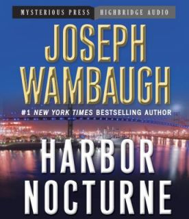 Harbor Nocturne by Joseph Wambaugh 2012, Hardcover