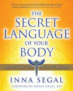   Guide to Health and Wellness by Inna Segal 2010, Paperback