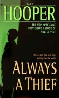 Always a Thief by Kay Hooper 2003, Paperback