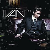 La Voz by Iván Latin Pop CD, Oct 2007, Machete Music