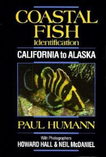   California to Alaska by Paul Humann 1996, Paperback