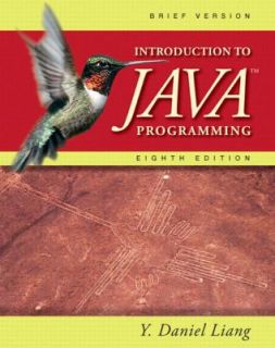 Introduction to Java Programming by Y. Daniel Liang 2010, Paperback 