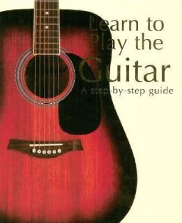 Learn to Play the Guitar Hardcover