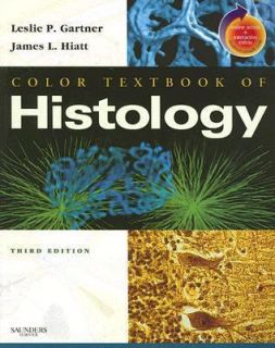 Color Textbook of Histology by James L. Hiatt and Leslie P. Gartner 