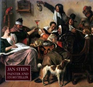 Jan Steen Painter and Storyteller by H. Perry Chapman, Wouter Th 