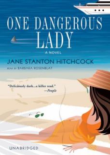 One Dangerous Lady by Jane Stanton Hitchcock 2005, CD E Book 