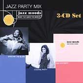 Jazz Moods Jazz Party Mix   Cocktail Party Groovin the Blues CD, Aug 