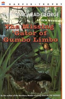 The Missing Gator of Gumbo Limbo by Jean Craighead George 1993 