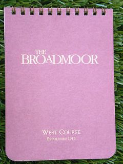   Yardage Book   The Broadmoor   West G C , CO   Jack Nicklaus Gem