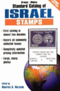 The Krause Minkus Standard Catalog of Israel Stamps by Maurice D 