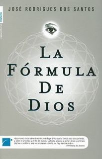 La Fórmula de Dios by Rodrigues Dos Santos José 2008, Hardcover 
