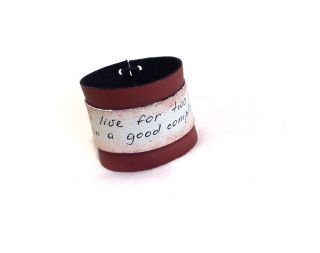   leather bracelet Quote leather cuff Inspiration Woman bracelet