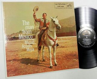 MIGUEL ACEVES MEJIA The man from Mexico RCA VICTOR LPM 1460 Mono 