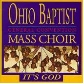 Its God by Ohio National Baptist Mass Choi CD, Feb 1996, Star Song 