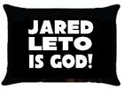 Jared Leto is God (30stm) printed pillowcase