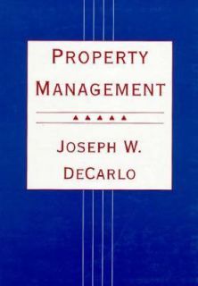 Property Management by Joseph W. DeCarlo 1996, Paperback