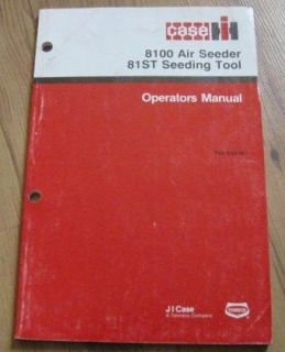 Case IH 8100 Air Seeder & 81ST Seeding Tool Operators Owners Manual