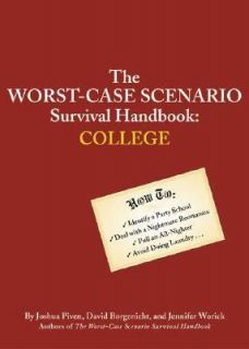 Worst Case Scenario Survival Handbook College by Joshua Piven, David 