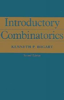 Introductory Combinatorics by Kenneth P. Bogart 1989, Hardcover