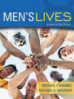 Mens Lives by Michael S. Kimmel and Michael A. Messner 2009 