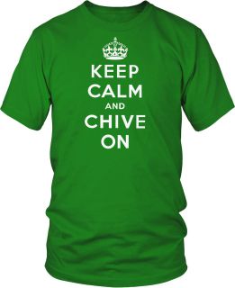 Keep Calm And Chive On SHIRT Chivery H874 KCCO New Funny S 3XL tshirt 