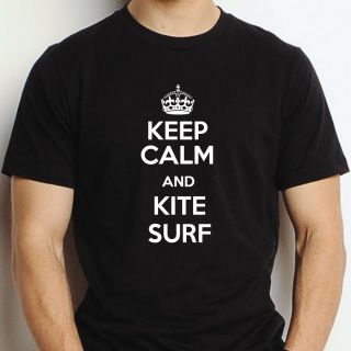 KEEP CALM AND KITE SURF T SHIRT KITESURFING MENS LADIES S M L XL XXL 