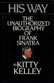   HIS WAY THE UNAUTHORIZED BIOGRAPHY HB 1986 kitty kelley bantam