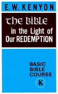   Redemption Basic Bible Course by E. W. Kenyon 1943, Paperback