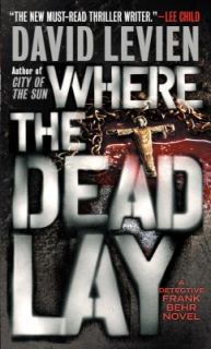 Where the Dead Lay by David Levien 2010, Paperback