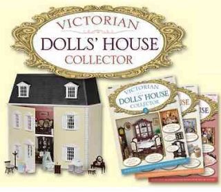 VICTORIAN DOLLS HOUSE COLLECTION MAGAZINE PARTWORK   ALL ISSUES   NEW 