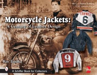 Motorcycle Jackets A Century of Leather Design by Rin Tanaka 2006 