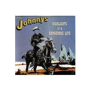 the johnnys highlights of a dangerous life cd new from