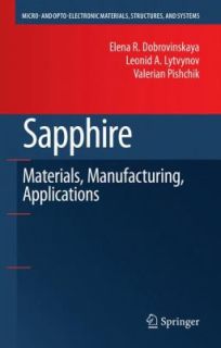 Sapphire Materials, Manufacturing, Applications by L. A. Litvinov, V 