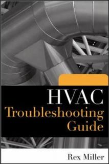 HVAC Troubleshooting Guide by Rex Miller 2009, Paperback
