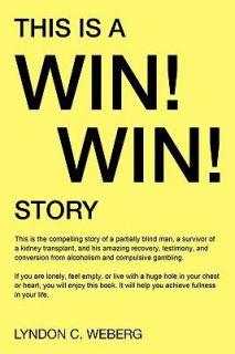 This Is a win win Story by Lyndon Weberg 2010, Paperback