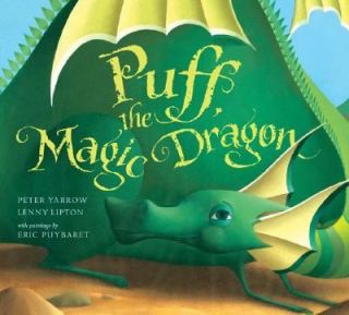 Puff, the Magic Dragon by Peter Yarrow and Lenny Lipton 2007, Mixed 