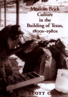   Building of Texas, 1800s 1980s by Scott Cook 1998, Hardcover