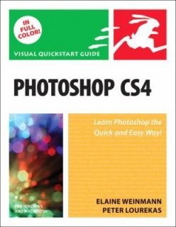 Photoshop CS4 for Windows and Macintosh  Visual QuickStart Guide by 