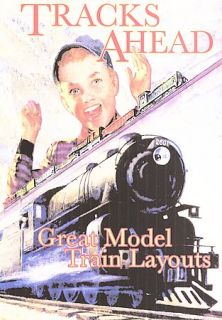 Tracks Ahead   Great Model Train Layouts DVD, 2006
