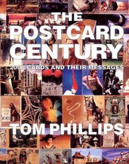 The Postcard Century by Tom Phillips 2000, Paperback