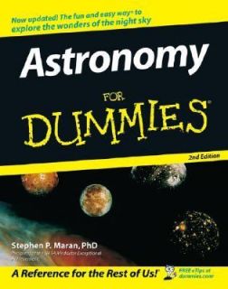 Astronomy for Dummies by Stephen P. Maran 2005, Paperback, Revised 