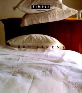 Bed Linens Head to Toe by Kathryn Livingston 1994, Hardcover