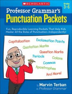 Professor Grammars Punctuation Packets, Grades 3 6 Fun, Reproducible 