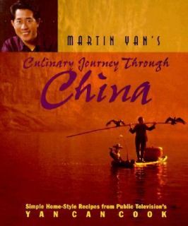 Martin Yans Culinary Journey Through China by Martin Yan 1995 