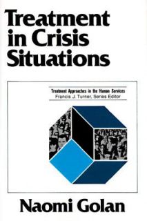 Treatment in Crisis Situations by Naomi Golan 1978, Hardcover