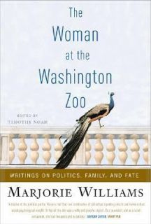   Politics, Family and Fate by Marjorie Williams 2005, Hardcover