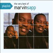 Playlist The Very Best of Marvin Sapp 1 25 by Marvin Sapp CD, Jan 2011 