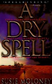 Dry Spell by Susie Moloney 1998, Paperback