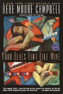   Blues Aint Like Mine by Bebe Moore Campbell 1993, Paperback