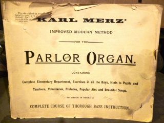 PARLOR ORGAN vintage music bookKARL MERZ IMPROVED MODERN METHOD 1886